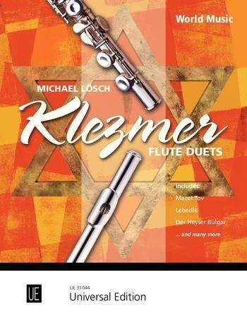 Klezmer Flute Duets Eine wertvolle Auswahl leichter bis mittelschwerer Bearbeitungen. für 2 Flöten. Spielpartitur.