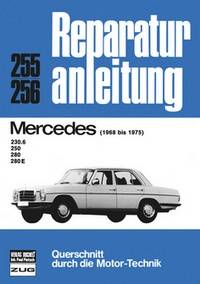 Mercedes 230.6/250/280/280 E (1968 bis 1975) 1968-1975