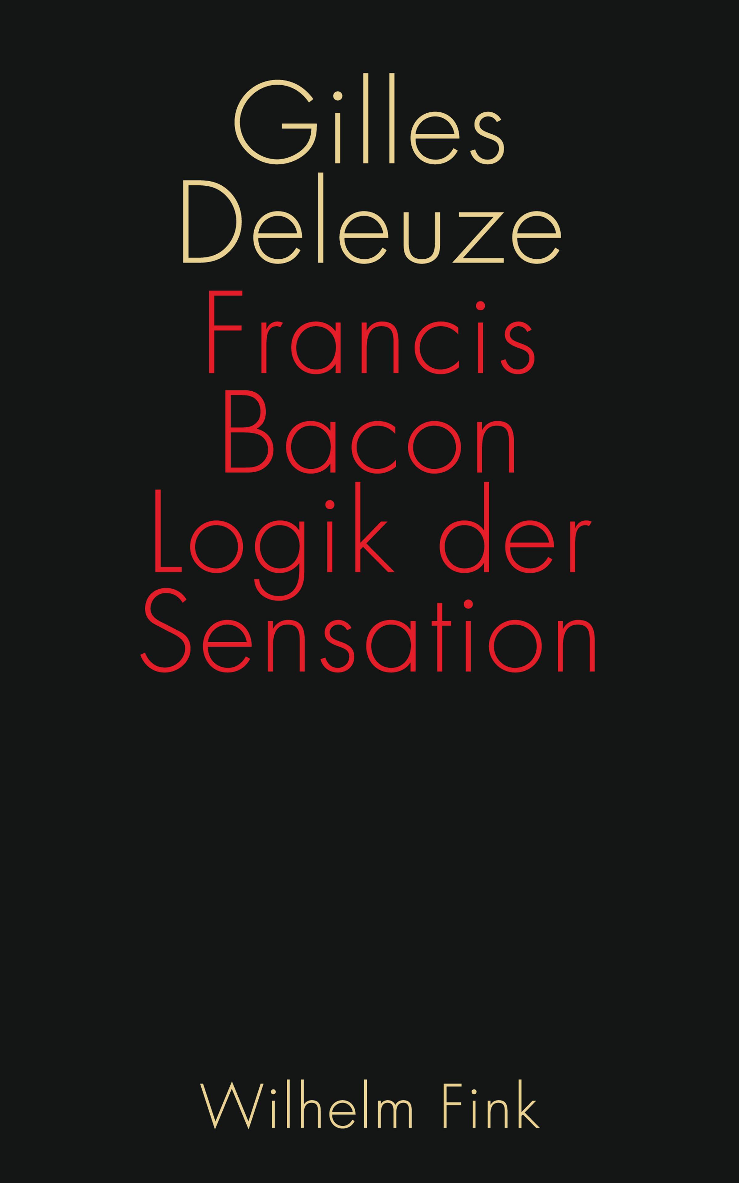 Francis Bacon: Logik der Sensation 2. Auflage