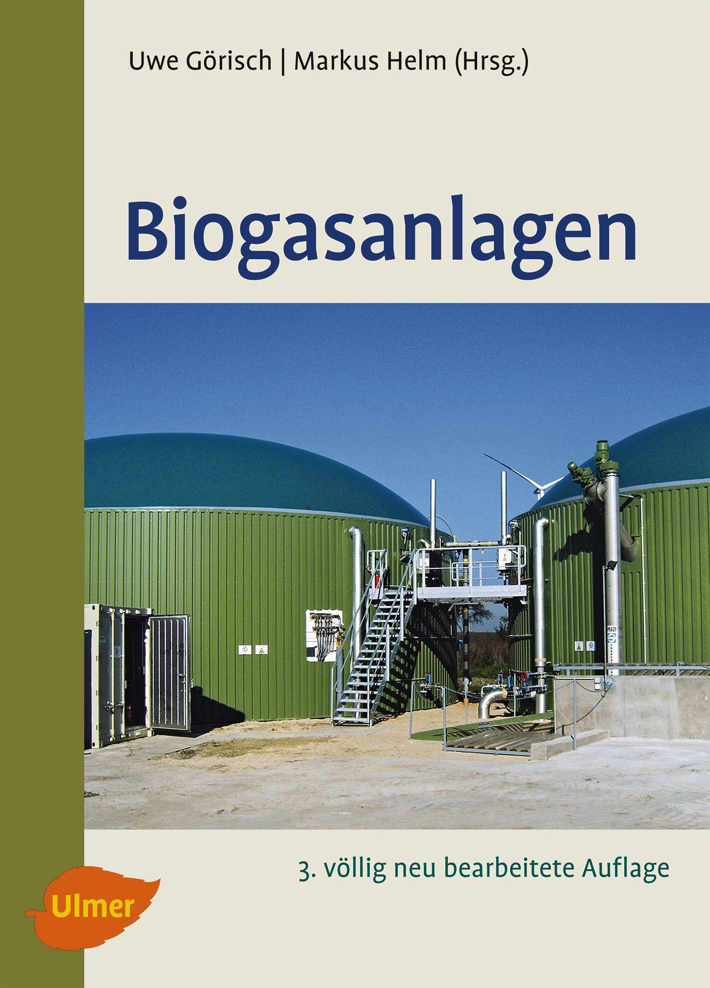 Biogasanlagen Planung, Errichtung und Betrieb von landwirtschaftlichen und industriellen Biogasanlagen