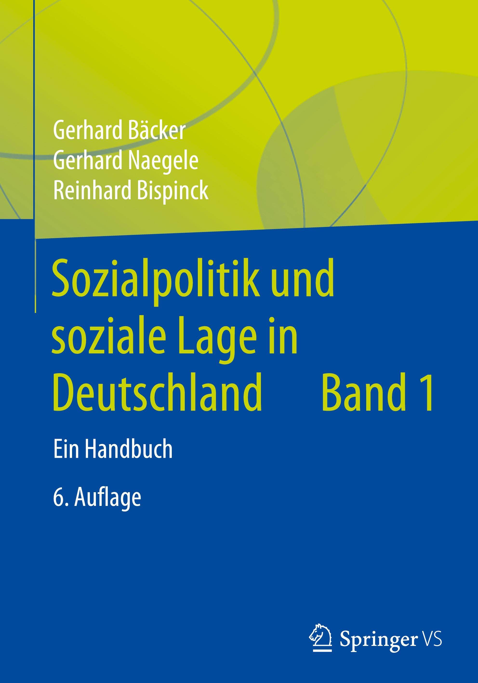 Sozialpolitik und soziale Lage in Deutschland Ein Handbuch