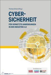 Cybersicherheit für vernetzte Anwendungen in der Industrie 4.0