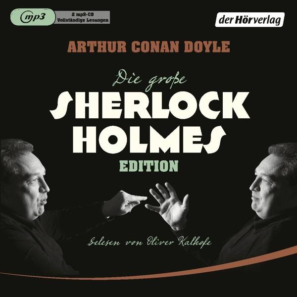 Die große Sherlock-Holmes-Edition MP3 Format, Lesung. Ungekürzte Ausgabe
