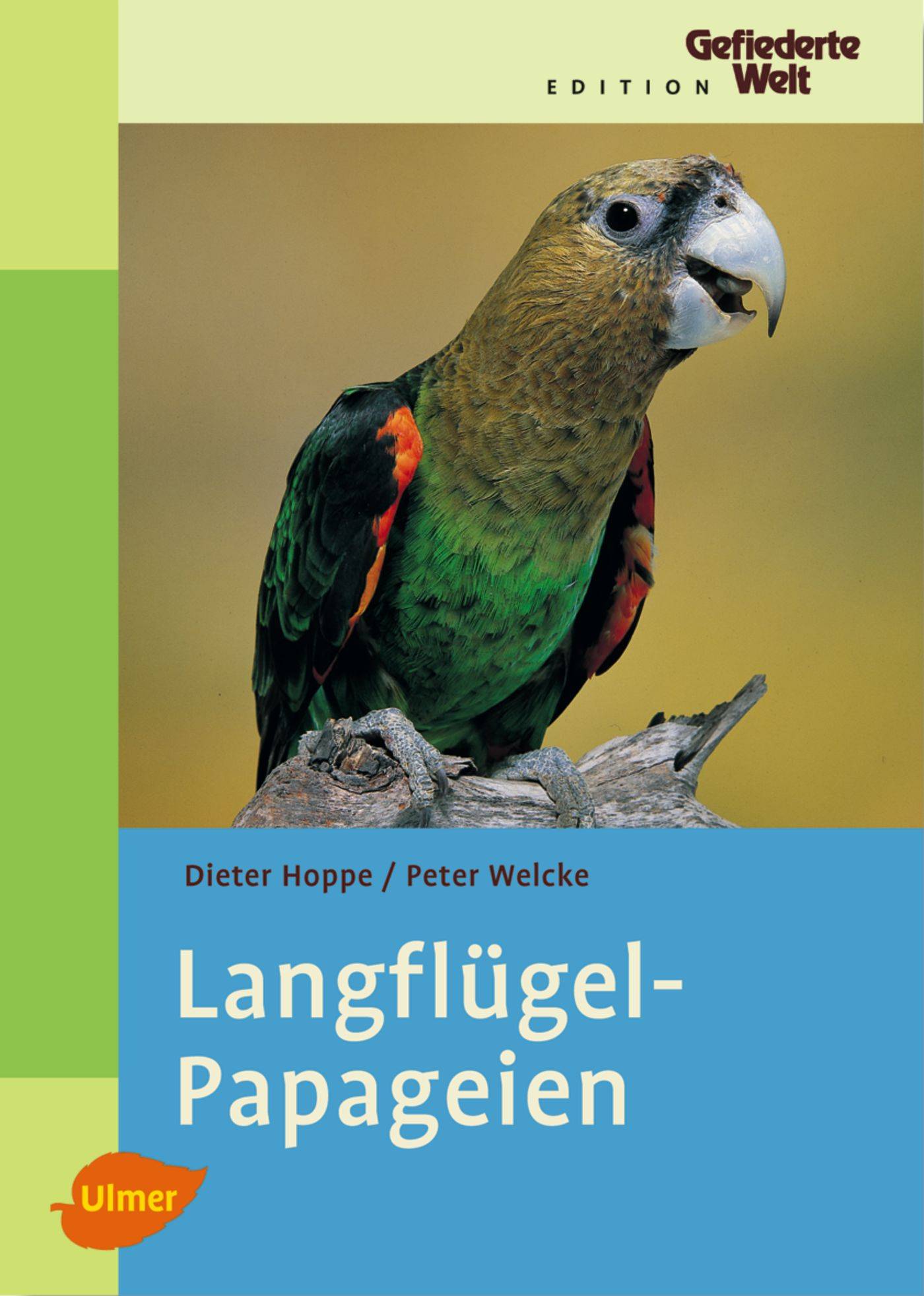 Langflügelpapageien Edition Gefiederte Welt