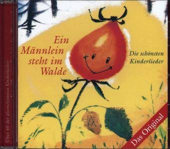 Ein Männlein steht im Walde. Das Original, 1 Audio-CD Die schönsten Kinderlieder, Musikdarbietung/Musical/Oper. CD Standard Audio Format. Ungekürzt