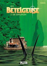Betelgeuse - Die Expedition Die Expedition
