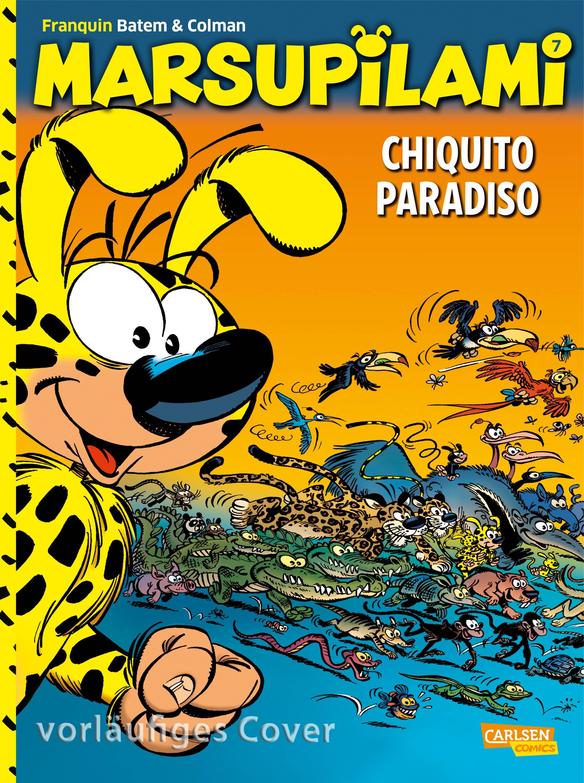 Marsupilami 7: Chiquito Paradiso Abenteuercomics für Kinder ab 8