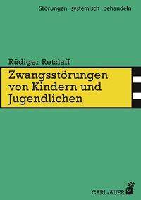 Zwangsstörungen von Kindern und Jugendlichen Störungen systemisch behandeln 14