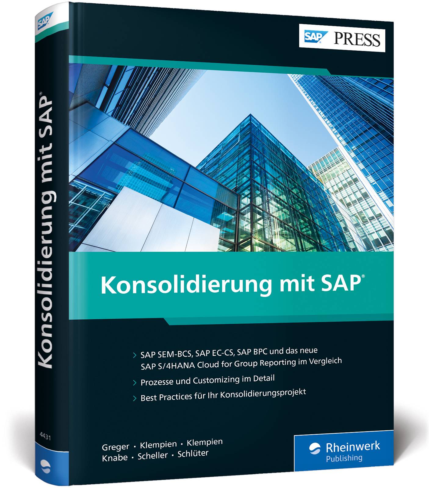 Konsolidierung mit SAP Erfolgreiche Konzernabschlüsse mit SEM-BCS, EC-CS, BPC, SAP S/4HANA for Group Reporting