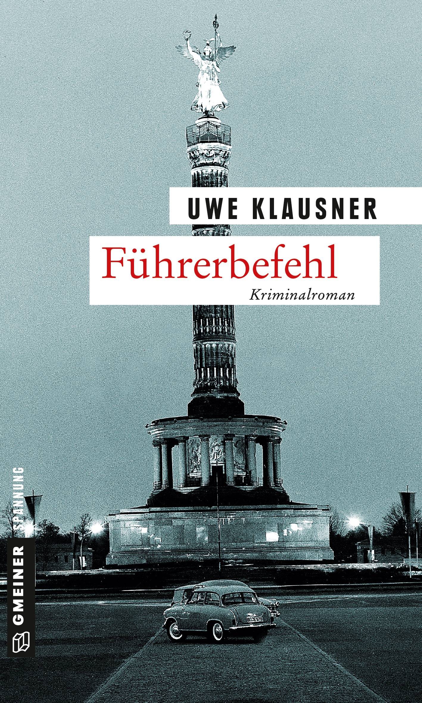 Führerbefehl Kriminalroman