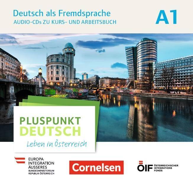 Pluspunkt Deutsch - Leben in Österreich - A1 Audio-CDs zu Kurs- und Arbeitsbuch