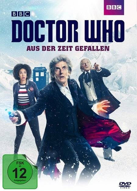 Doctor Who - Aus der Zeit gefallen BBC, GB 2017, FSK ab 12, DVD-Video, Dt/engl, UT: Dt/engl, Doctor Who