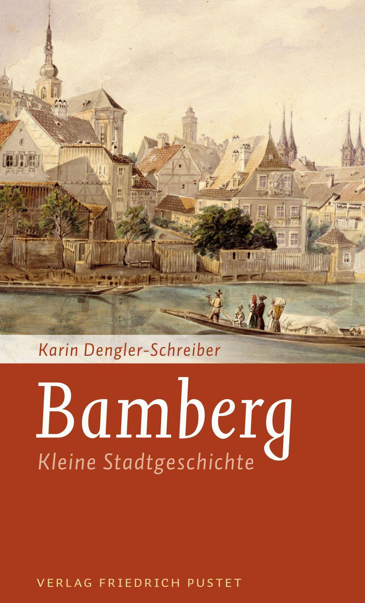 Bamberg Kleine Stadtgeschichte