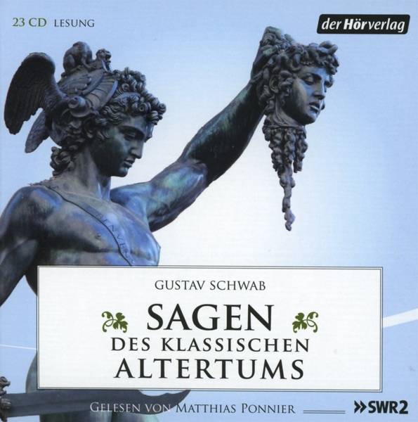 Sagen des klassischen Altertums Lesung ausgewählter Texte. Griechische Schöpfungssagen, Die Argonautensage, Auszüge der Heraklessage, Die Sagen um