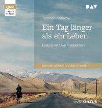 Ein Tag länger als ein Leben, 1 MP3-CD Lesung mit Uwe Friedrichsen (1 mp3-CD), Lesung. MP3 Format