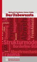 Das Unbewusste Analyse der Psyche und Psychotherapie 2