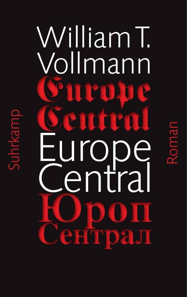 Europe Central Roman. Ausgezeichnet mit dem National Book Award 2005 und dem Preis der Leipziger Buchmesse, Kategorie Übersetzung, 2014