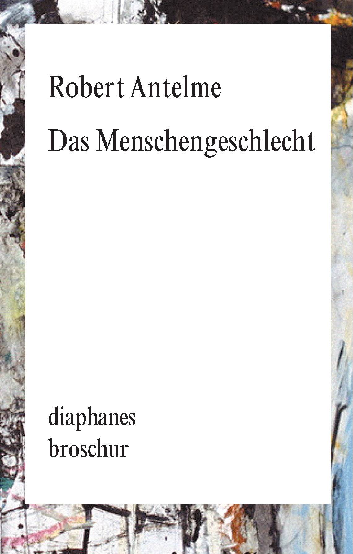 Das Menschengeschlecht diaphanes Broschur