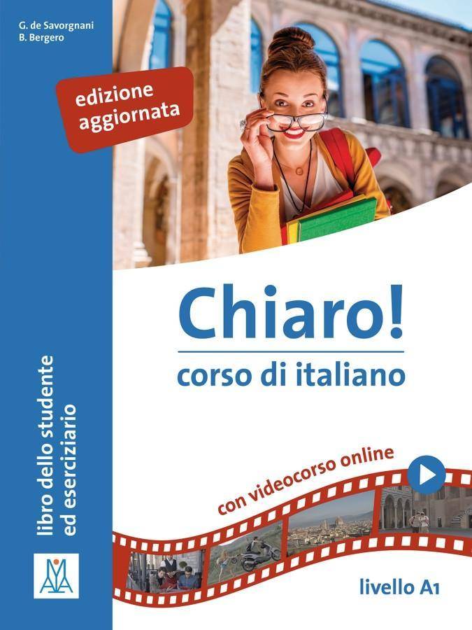 Chiaro! A1 - edizione aggiornata - Libro dello studente ed esercizi corso di italiano / Kurs- und Arbeitsbuch mit Beiheft