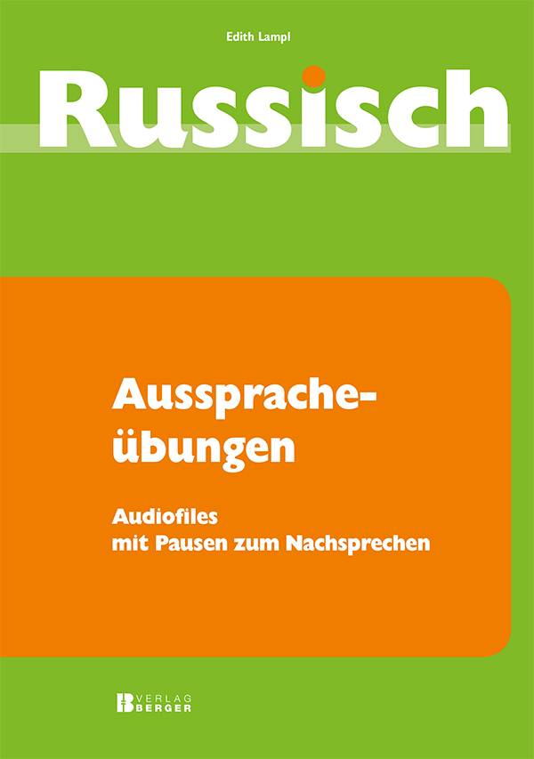 Russisch für Anfänger - Ausspracheübungen Audiofiles mit Pausen zum Nachsprechen