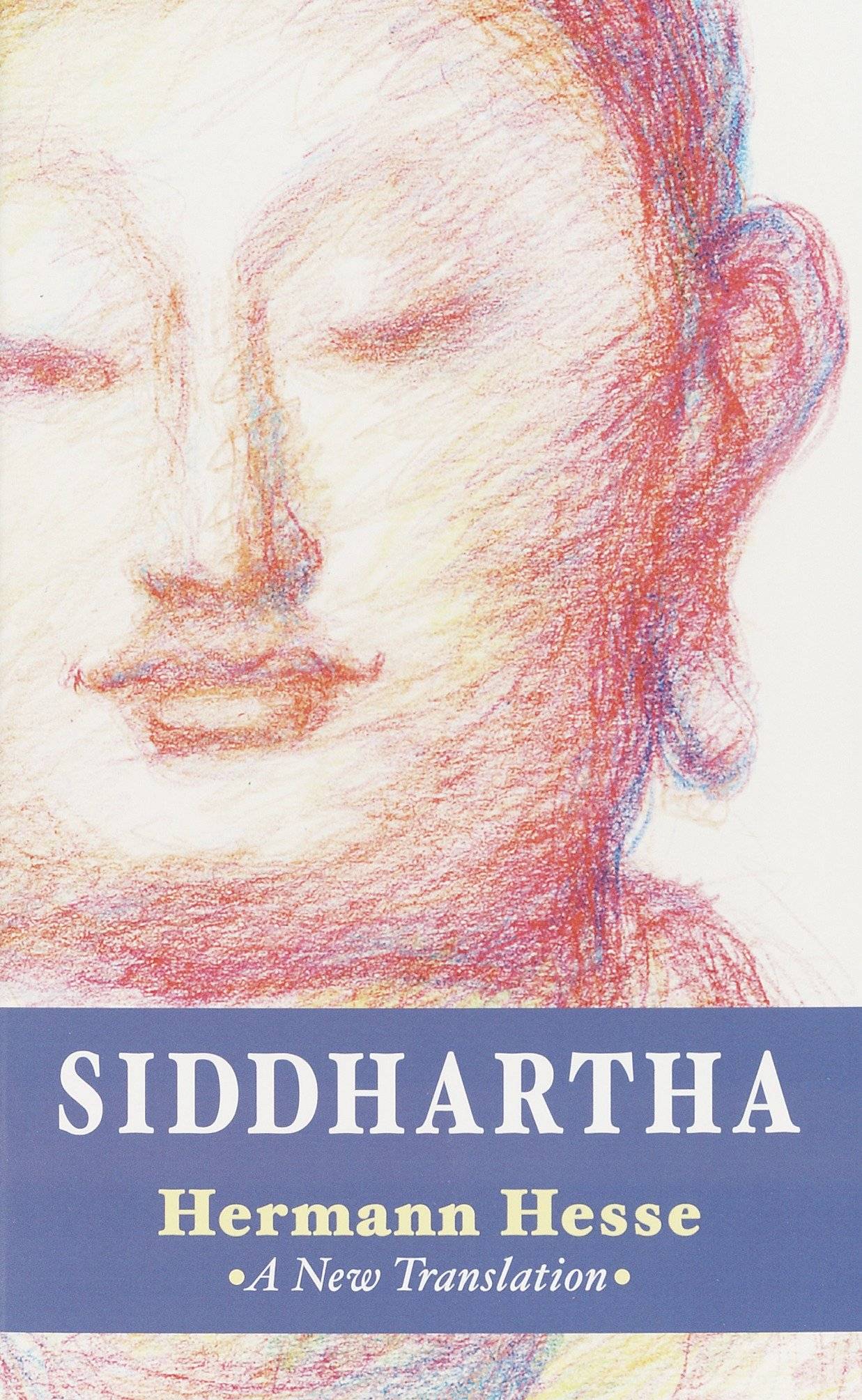 Siddhartha, English edition A New Translation