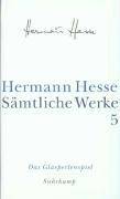 Das Glasperlenspiel Sämtliche Werke in 20 Bänden und einem Registerband Band 5