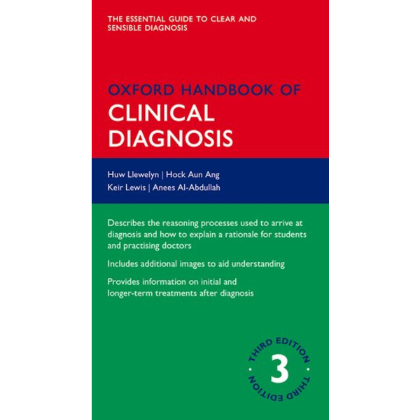 Oxford Handbook of Clinical Diagnosis The Essential Guide to Clear and Sensible Diagnosis