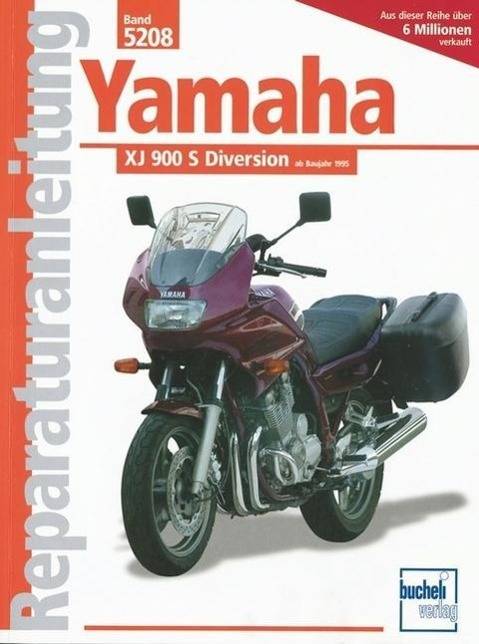 Yamaha XJ 900 S Diversion (ab Baujahr 1995) Yamaha XJ 900 S Diversion - Ab Baujahr 1995, Reparaturanleitungen
