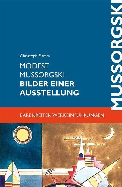 Modest Mussorgski - Bilder einer Ausstellung Erinnerung an Viktor Hartmann