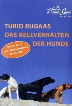 Das Bellverhalten der Hunde, mit Audio-CD Mit CD