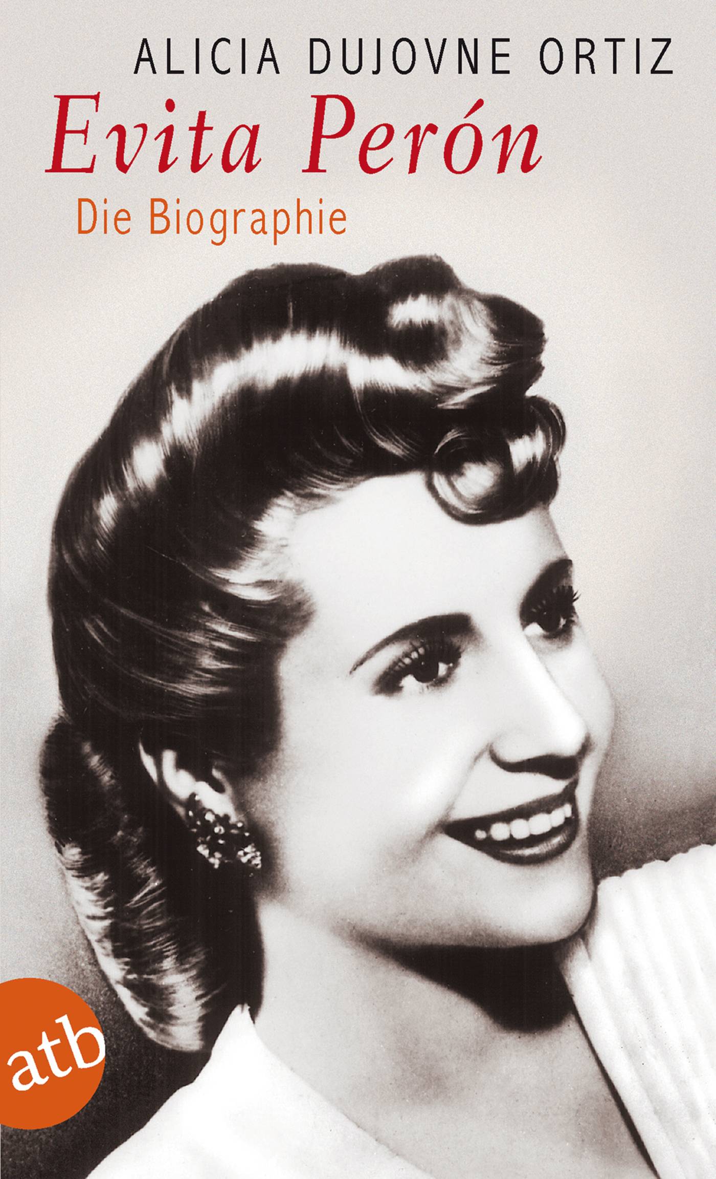Evita Perón Die Biographie