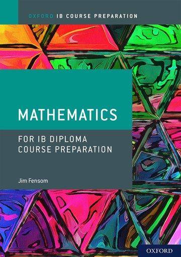 IB Course Preparation Mathematics Student Book Student Materials