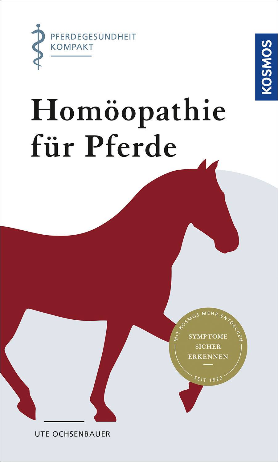 Homöopathie für Pferde Pferdegesundheit kompakt