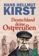 Deutschland deine Ostpreußen Ein Buch voller Vorurteile