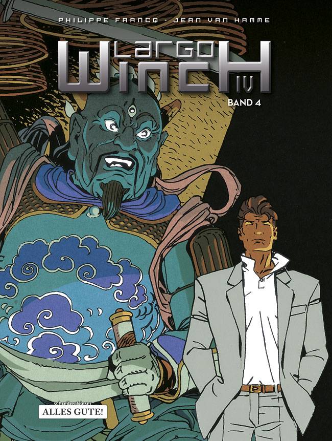 Largo Winch Sammelband. Bd.4 Der Preis des Geldes / Im Namen des Dollar / Hüter ds Tao / Weg der Tugend
