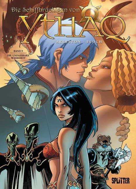 Die Schiffbrüchigen von Ythaq - Die unfassbare Wahrheit Die unfassbare Wahrheit, Die Schiffbrüchigen von Ythaq 9