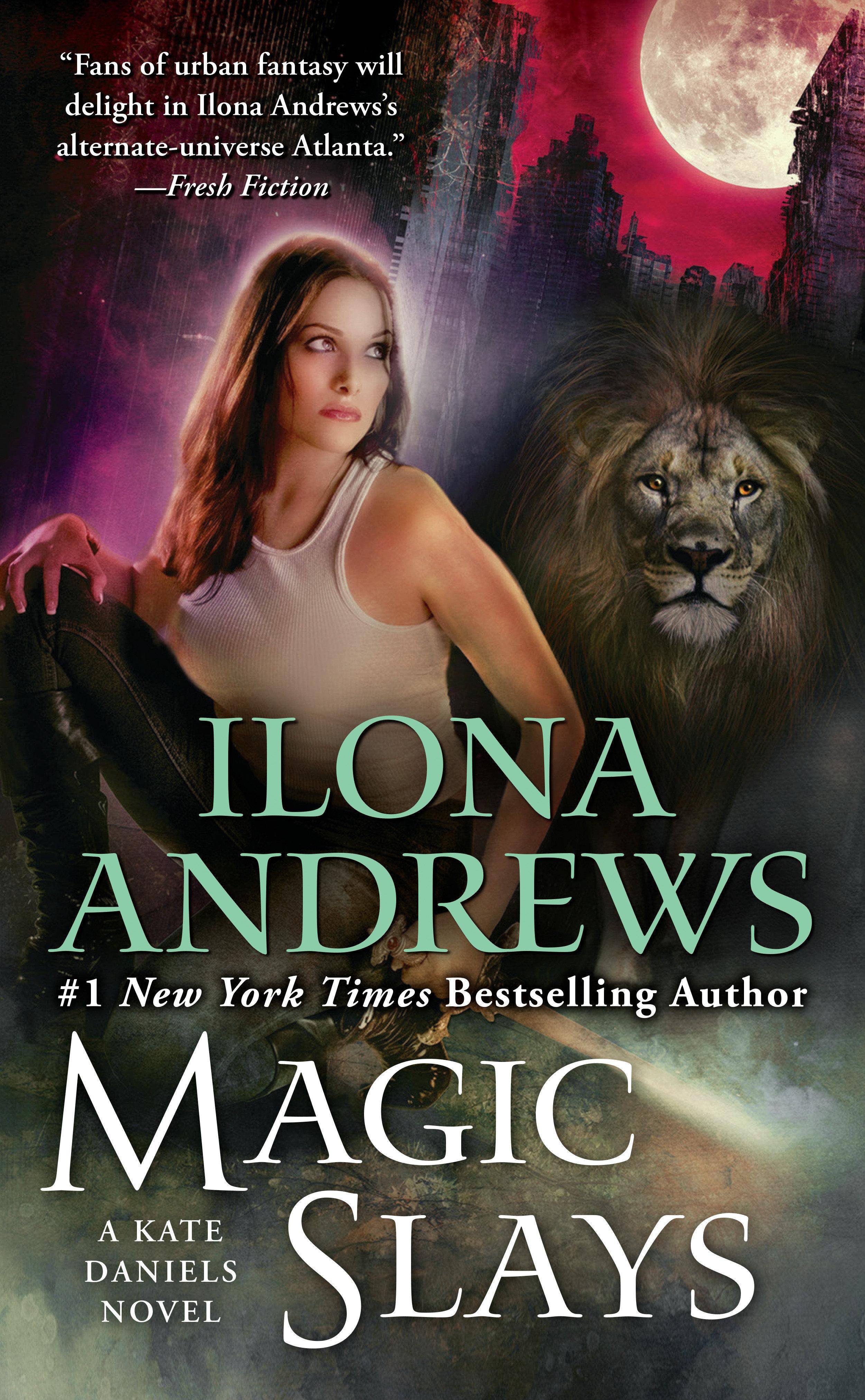 Magic Slays A Kate Daniels Novel