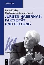 Jürgen Habermas: Faktizität und Geltung Klassiker Auslegen 62