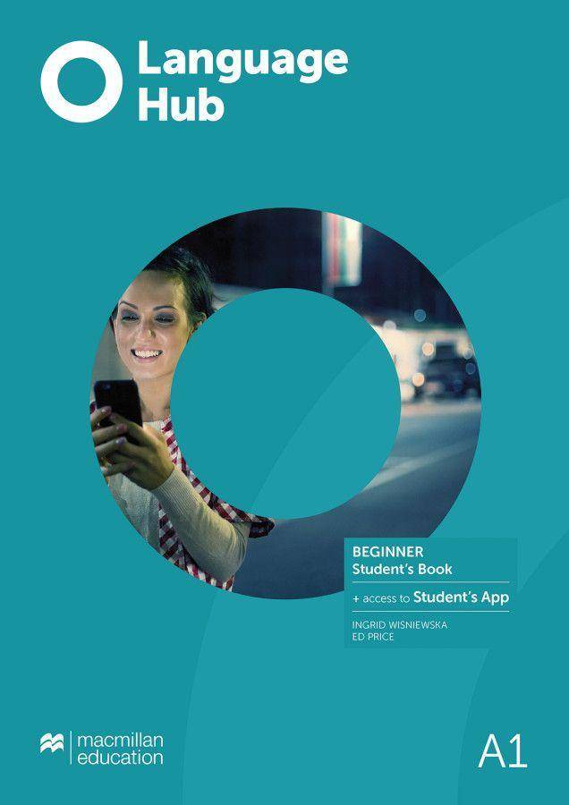 Language Hub Beginner - Student's Book + App Zielniveau A1. Mit Online-Zugang
