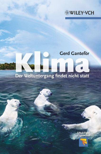 Klima Der Weltuntergang findet nicht statt