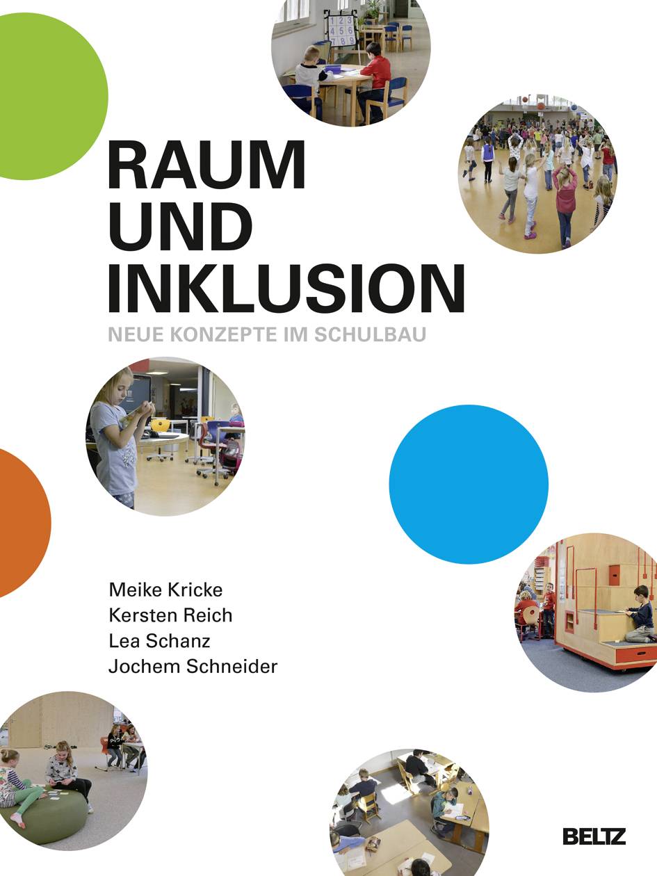 Raum und Inklusion Neue Konzepte im Schulbau