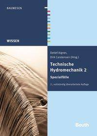 Technische Hydromechanik. Bd.2 Spezialfälle. Hrsg.: DIN e.V.