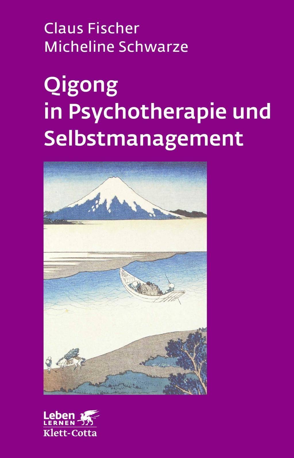 Qigong in Psychotherapie und Selbstmanagement Leben lernen 207