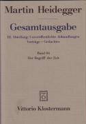 Der Begriff der Zeit 1. Die Fragestellung Diltheys und Yorcks Grundtendenz. 2. Die ursprünglichen Seinschranken des Daseins. 3. Dasein und Zeitlichke