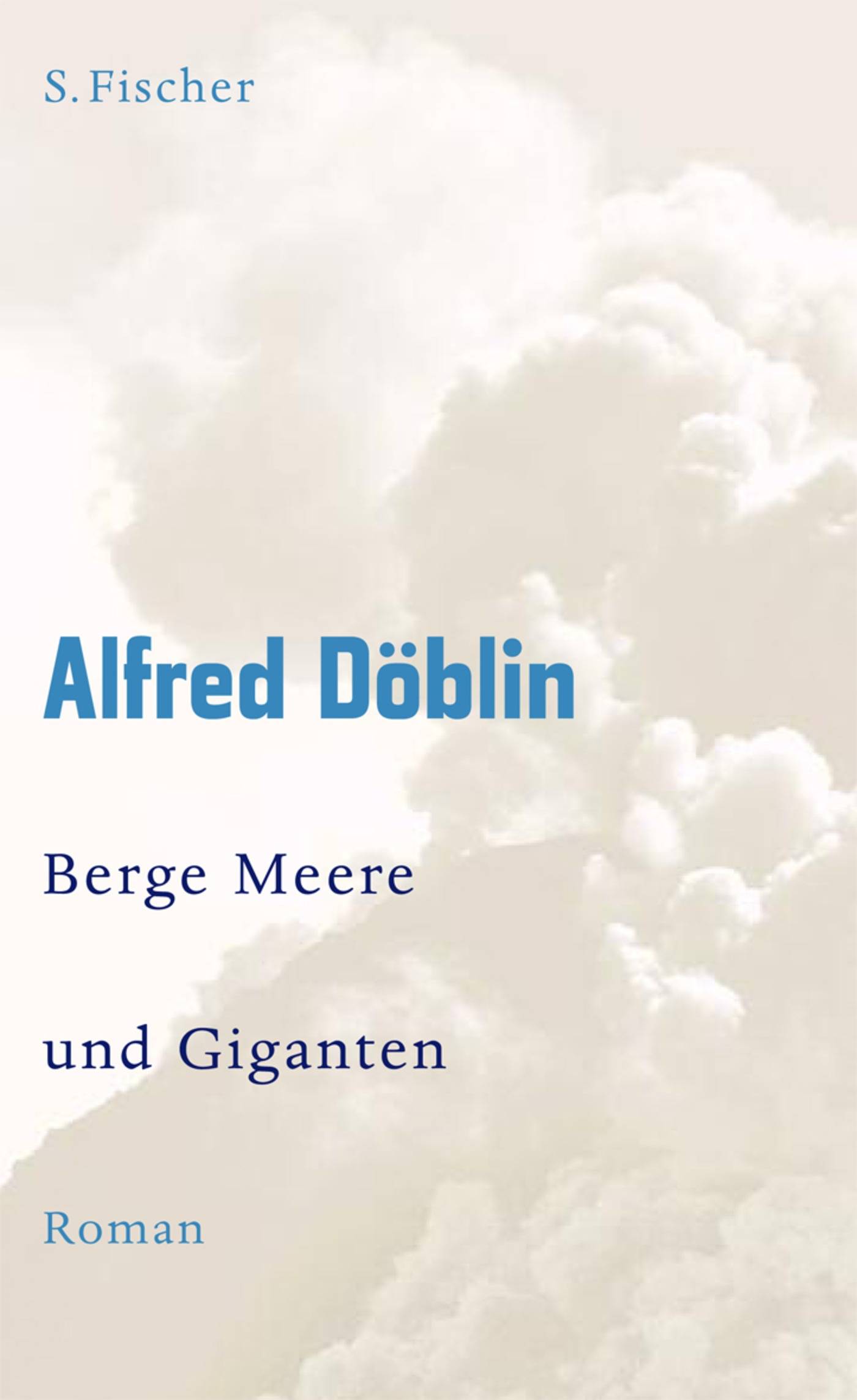 Berge Meere und Giganten Roman