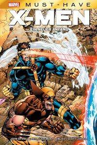 Marvel Must-Have: X-Men Ein neuer Anfang