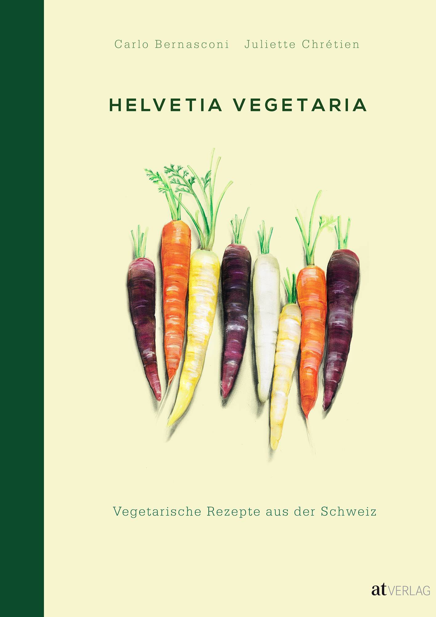 Helvetia Vegetaria Vegetarische Rezepte aus der Schweiz