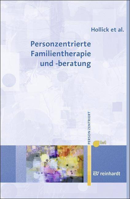 Personzentrierte Familientherapie und -beratung Personzentrierte Beratung & Therapie 15