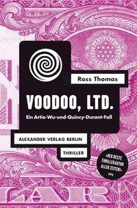 Voodoo, Ltd. Ein Artie-Wu-und-Quincy-Durant-Fall. Thriller