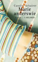 Marie anderswie Roman